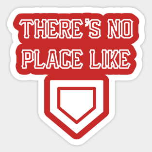 There's No Place Like Home Sticker